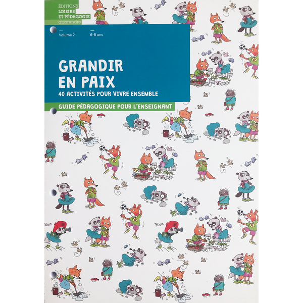Collection Grandir en paix : Guide pédagogique - Volume 2